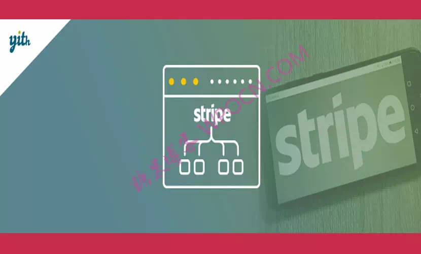 YITH Stripe Connect for WooCommerce – 条纹连接插件汉化版